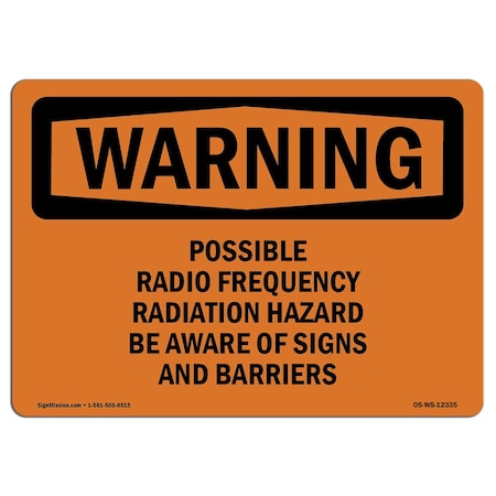 OSHA WARNING Sign, Possible Radio Frequency Radiation Hazard, 10in X 7in Aluminum